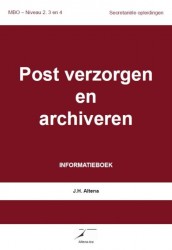Post verzorgen en archiveren