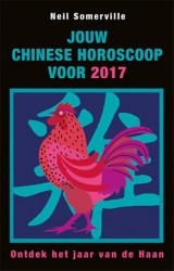 Jouw Chinese horoscoop voor 2017