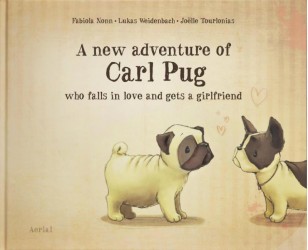 New adventure of Carl Pug