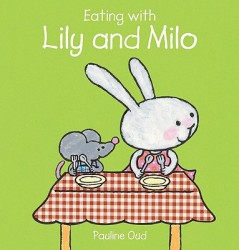 Eating With Lily and Milo