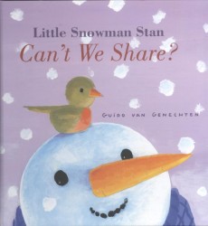 Little Snowman Stan, Can't We Share?