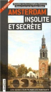 Amsterdam Insolite et secrète