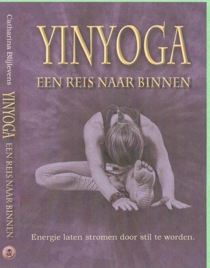 Yin Yoga, een reis naar binnen