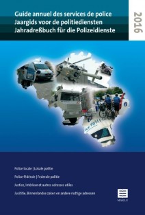 Jaargids voor de Politiediensten - Guide Annuel des Services de Police - Jahradressbuch für die Polizeidienste