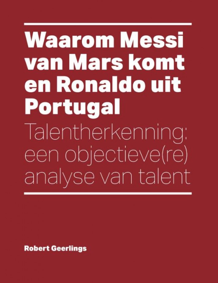 Waarom Messi van Mars komt en Ronaldo uit Portugal