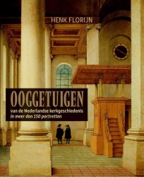 Ooggetuigen van de Nederlandse kerkgeschiedenis