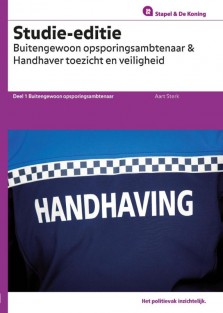 Stapel & De Koning Studie-editie Buitengewoon Opsporingsambtenaar en Handhaver Toezicht en Veiligheid