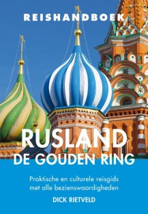 Reishandboek Rusland – De Gouden Ring