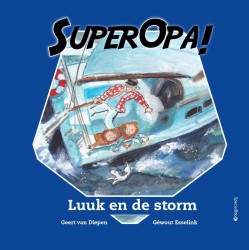 Super Opa - Luuk en de storm