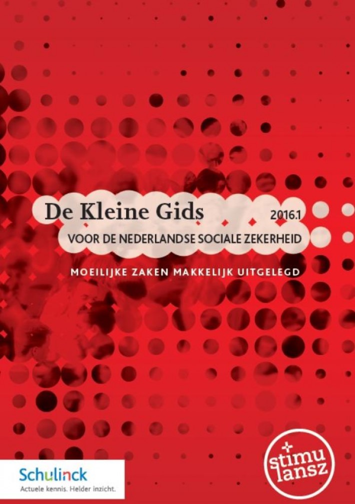 De Kleine Gids voor de Nederlandse sociale zekerheid