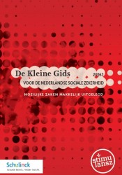 De Kleine Gids voor de Nederlandse sociale zekerheid