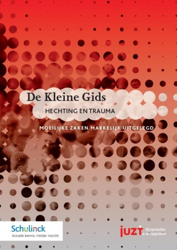 De kleine gids hechting en trauma