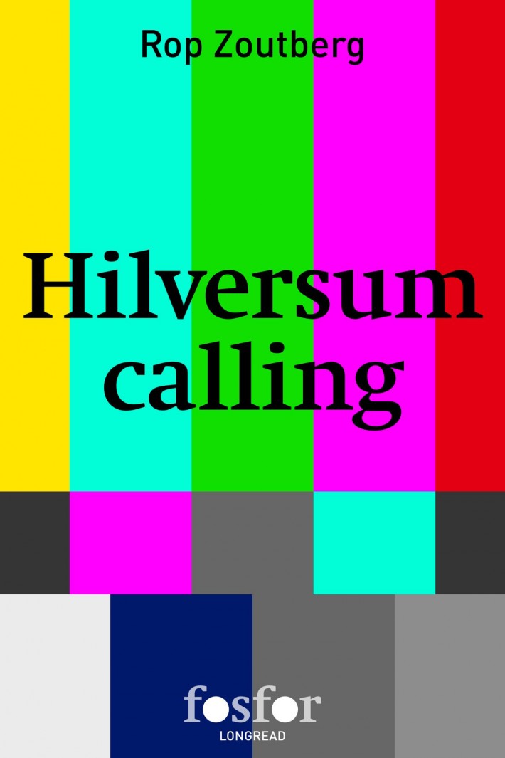 Hilversum calling