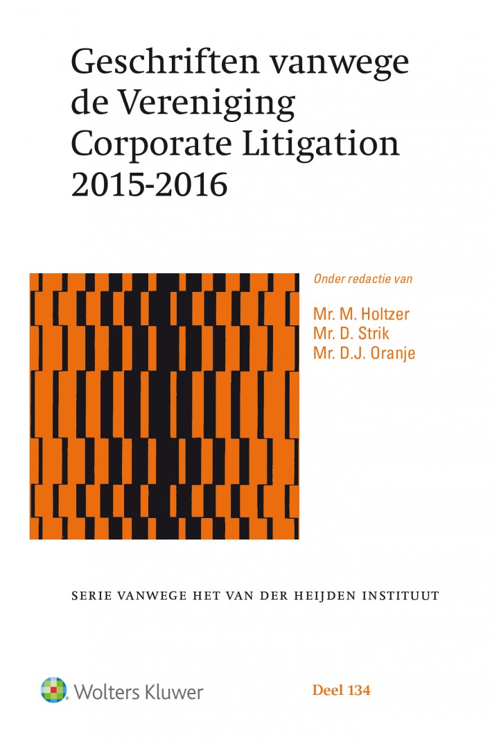Geschriften vanwege de Vereniging Corporate Litigation 2015-2016