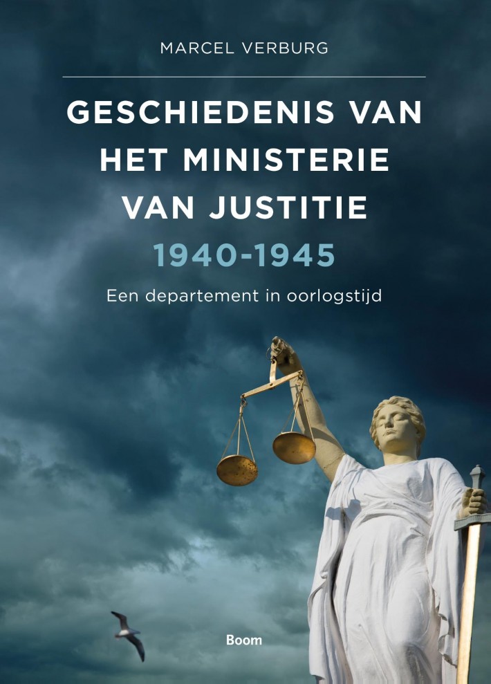 Geschiedenis van het Ministerie van Justitie 1940-1945 • Geschiedenis van het Ministerie van Justitie 1940-1945