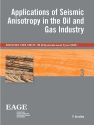 Applications of seismic anisotropy in the oil and gas industry