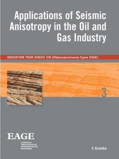Applications of seismic anisotropy in the oil and gas industry