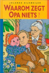 Waarom zegt opa niets?