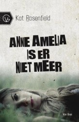 Anne Amelia is er niet meer