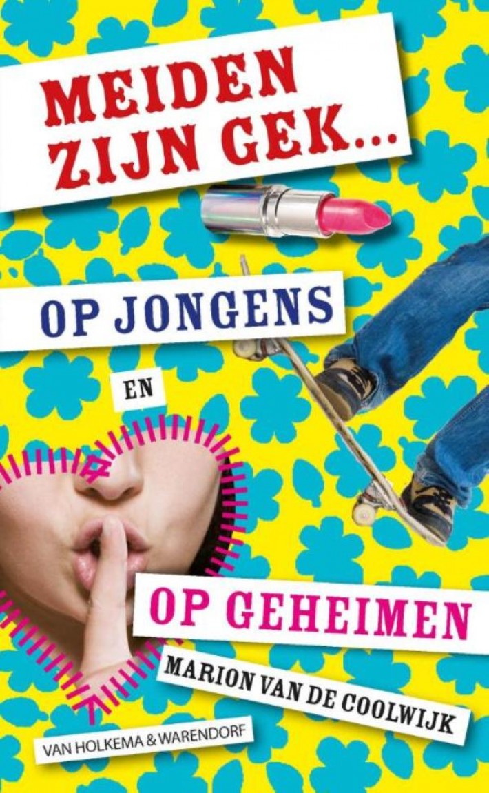 Meiden zijn gek op jongens en op geheimen