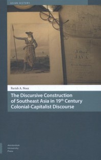 The discursive construction of Southeast Asia in 19th century colonial-capitalist discourse