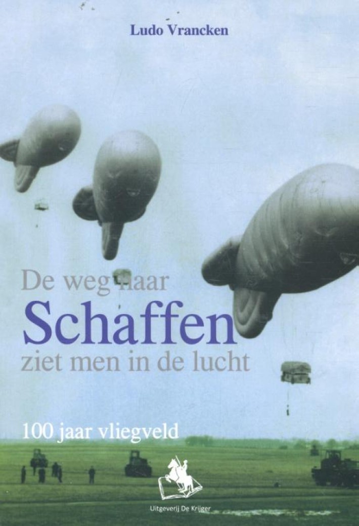 De weg naar Schaffen ziet men in de lucht.