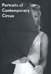 Portraits of contemporary circus