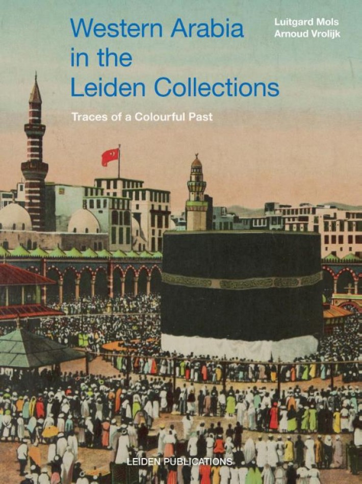 Western Arabia in the Leiden Collections