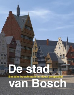 De stad van Bosch