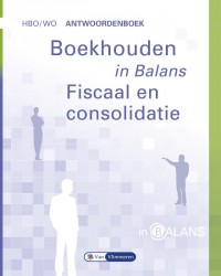 Boekhouden in Balans - Fiscaal en Consolidatie