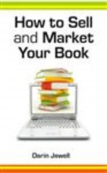 How To Sell And Market Your Book