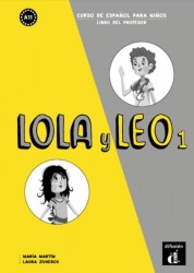 Lola y Leo 1 - Libro del profesor