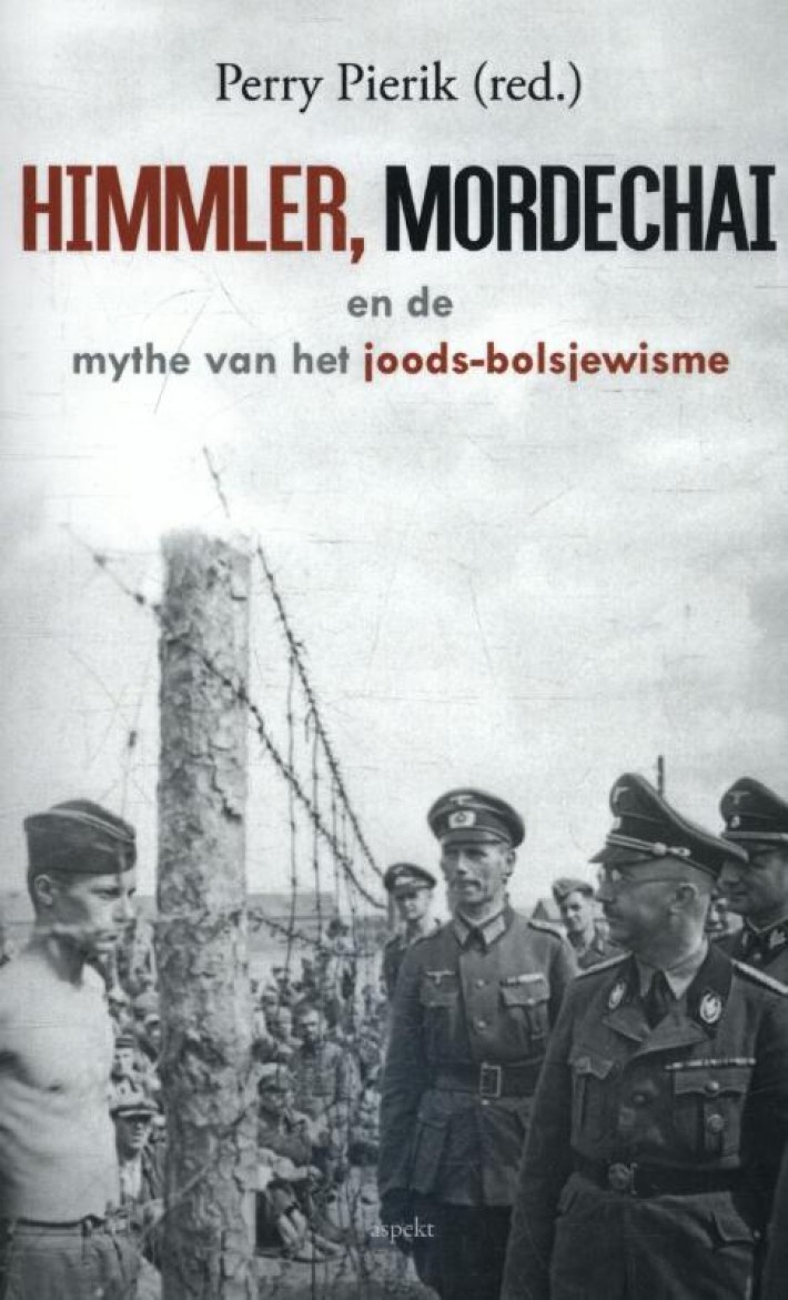 Himmler, Mordechai en de mythe van het joods-bolsjewisme