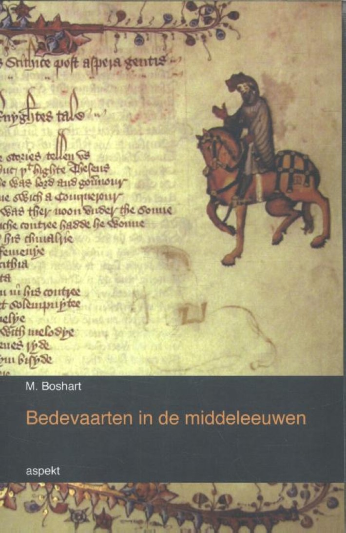 Bedevaarten in de middeleeuwen • Bedevaarten in de middeleeuwen