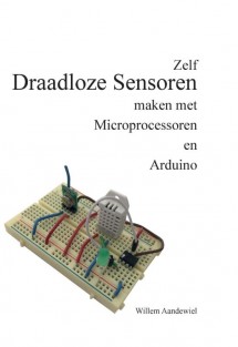 Zelf draadloze sensoren maken met microprocessoren en Arduino