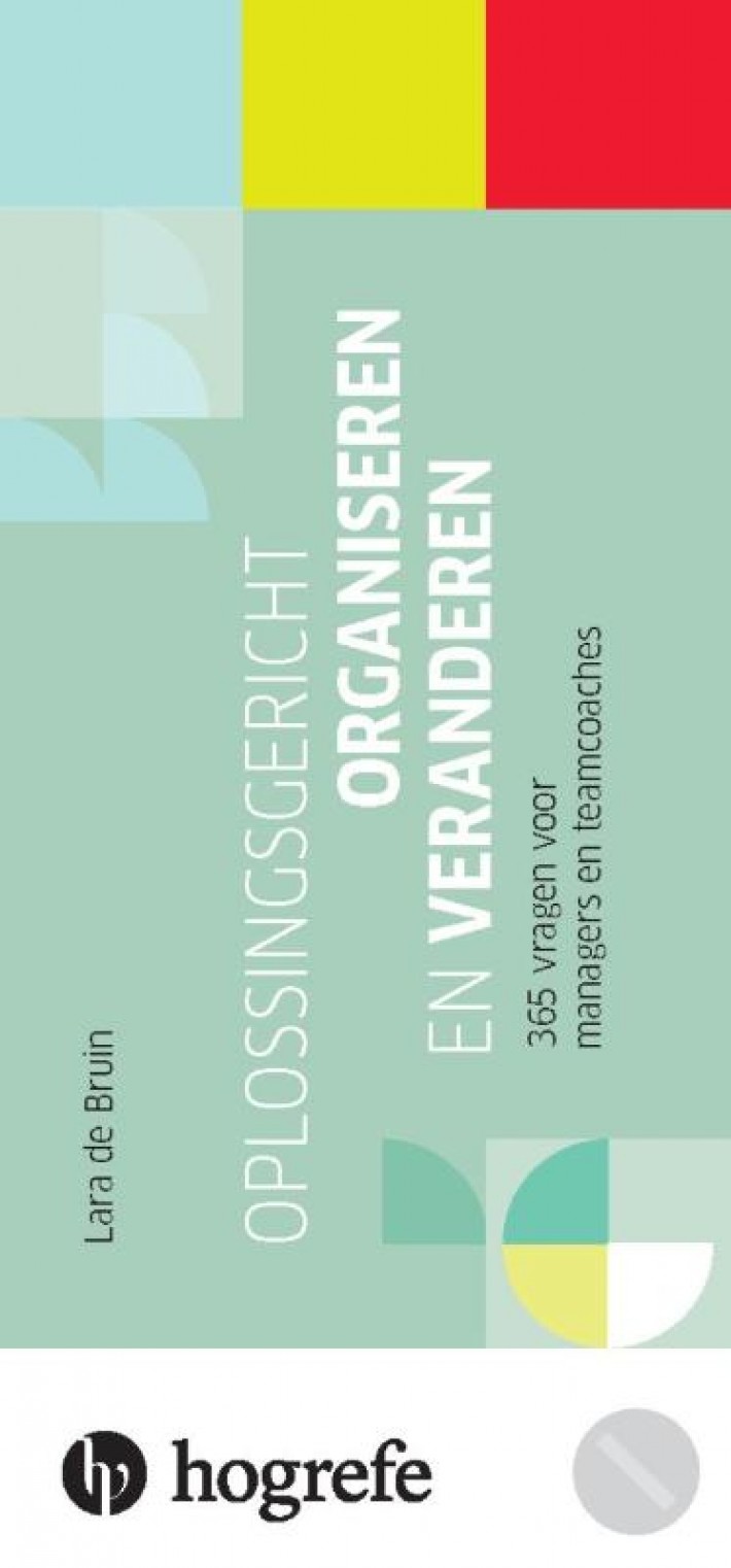 Oplossingsgericht organiseren en veranderen Oplossingsgericht organiseren en veranderen