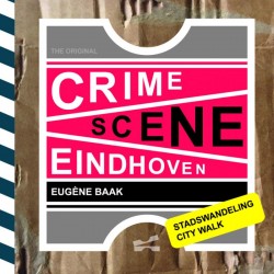 Crime Scene Eindhoven