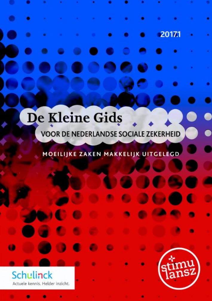 De Kleine Gids voor de Nederlandse sociale zekerheid