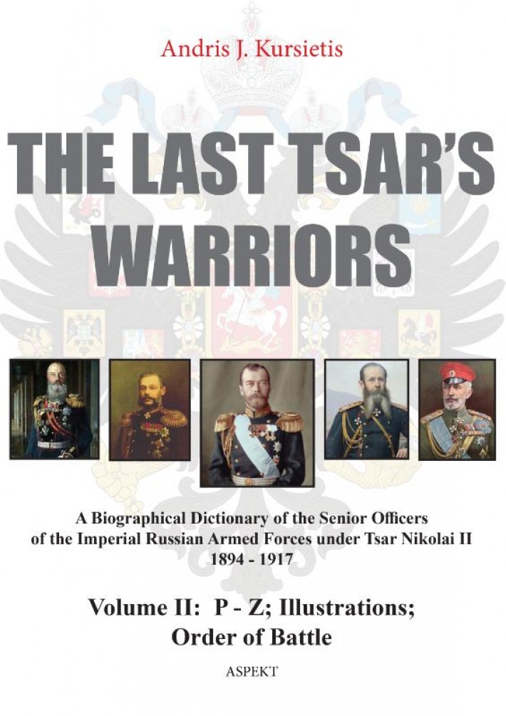 The last Tsar’ warriors