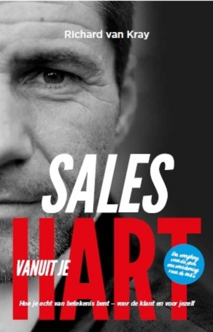 Sales vanuit je hart &bullet; Sales vanuit je Hart