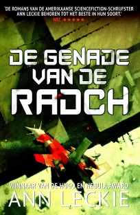 De genade van de Radch • De genade van de Radch