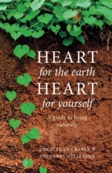 Heart for the earth, hearth for yourself