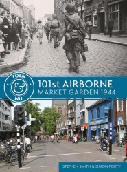 101st Airborne - Market Garden 1944