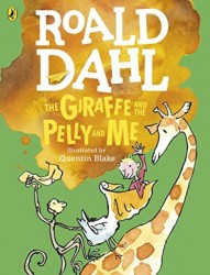 Giraffe and the Pelly and Me - colour edition