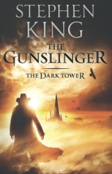 The Dark Tower I : The Gunslinger