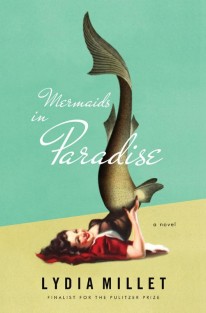 Mermaids in Paradise - A Novel