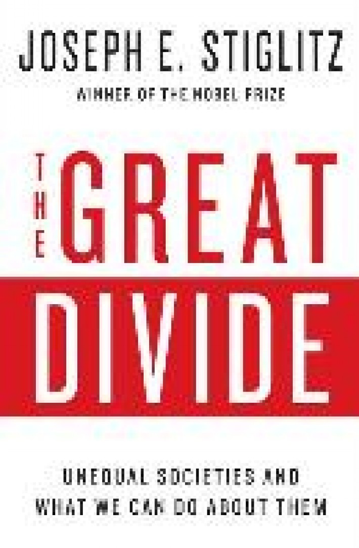 The Great Divide - Unequal Societies and What We Can Do About Them