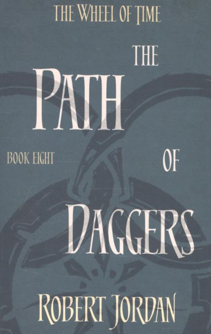 The Wheel of Time 8. Path of Daggers