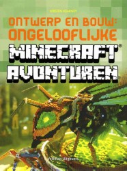 Ontwerp en bouw: ongelooflijke Minecraft avonturen