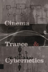 Cinema, trance and cybernetics